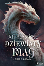 Okładka - Dziewiąty Mag. Tom 2: Zdrada (#2) - A.R. Reystone