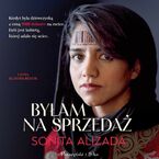 Okładka - Byłam na sprzedaż - Sonita Alizada