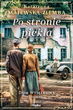 Dom wyjątkowy (#2). Po stronie piekła. Dom wyjątkowy, tom 2