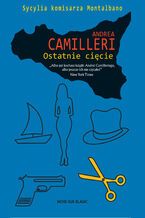 Okładka - Ostatnie cięcie. Komisarz Montalbano. Tom 24 - Andrea Camilleri