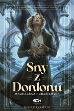 Sny z Donlonu. Cienie Avy Carey. Tom 3