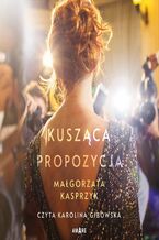 Okładka - Kusząca propozycja - Małgorzata Kasprzyk