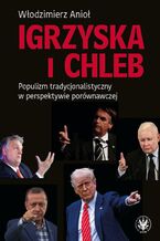 Okładka - Igrzyska i Chleb - Włodzimierz Anioł