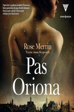 Okładka - Pas Oriona - Rose Merrin