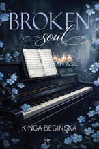 Okładka - Broken soul - Kinga Begińska