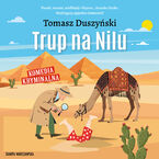 Okładka - Trup na Nilu - Tomasz Duszyński