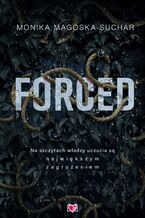 Okładka - Forced - Monika Magoska-Suchar