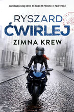 Okładka - Zimna krew - Ryszard Ćwirlej