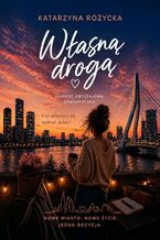 Okładka - Własną Drogą - Katarzyna Różycka