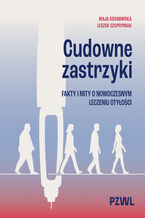 Okładka - Cudowne zastrzyki - Maja Sosnowska, Leszek Czupryniak
