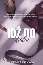 Okładka - Idź do diabła - Monika Czugała