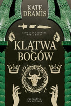 Okładka - Klątwa Bogów - Kate Dramis