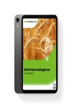 Okładka - Rolnictwo ekologiczne w praktyce - Paweł Majcher, Elżbieta Kapusta, Magdalena Świąder, Agnieszka Głowacka