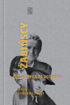 Okładka - Żabińscy. Cóż to była za rodzina! - Teresa Czerniewicz-Umer