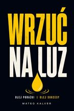 Okładka - Wrzuć na luz - Mateo Kalver