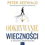 Okładka - Odkrywanie wieczności - Peter Seewald