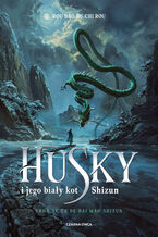 Okładka - Husky i jego biały kot Shizun. Tom 1 - Rou Bao Bu Chi Rou