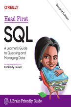 Okładka - Head First SQL. A Learner's Guide to Querying and Managing Data. 2nd Edition - Kimberly Fessel