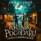 Kroniki Pogodaru. Czas czarodziejów. Tom 1