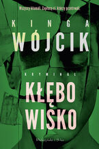 Okładka - Kłębowisko. Detektyw Aleksander Zamojski. Tom 3 - Kinga Wójcik