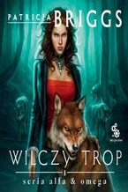 Okładka - Wilczy trop - Patricia Briggs