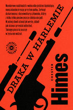 Okładka - Draka w Harlemie - Chester Himes