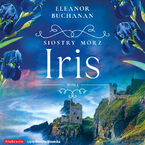 Okładka - Siostry Mórz (Tom 1). Iris - Eleanor Buchanan