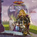 Dragonlance: Smoki Nowej Ery. Tom 1. Świt Nowej Ery (#1)