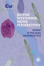 Dawne wyzwania, nowe perspektywy