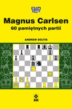 Magnus Carlsen. 60 pamiętnych partii