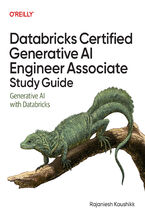Okładka - Databricks Certified Generative AI Engineer Associate Study Guide. Generative AI with Databricks - Rajaniesh Kaushikk