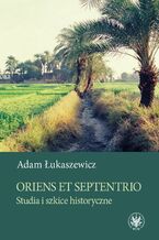 Okładka - Oriens et Septentrio - Adam Łukaszewicz