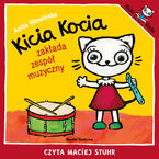 Kicia Kocia zakłada zespół muzyczny