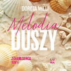 Saga z głębi serca (#2). Melodia duszy