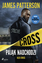Okładka - Pająk nadchodzi. Alex Cross. Tom 1 - James Patterson