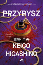 Okładka - Przybysz - Keigo Higashino