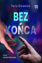 Okładka - Bez końca - Marta Bielawska