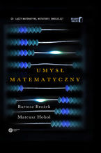 Okładka - Umysł matematyczny - Bartosz Brożek, Mateusz Hohol