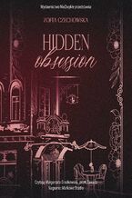 Okładka - Hidden Obsession - Zofia Czechowska