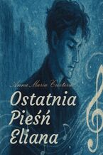 Ostatnia pieśń Eliana