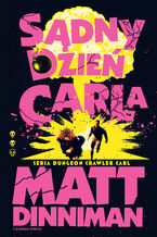 Okładka - Sądny dzień Carla. Dungeon Crawler Carl. Tom 2 - Matthew Dinniman