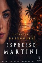Okładka - Espresso martini - Patrycja Dąbrowska