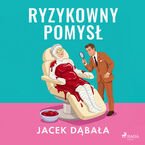 Ryzykowny pomysł