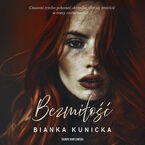 Okładka - Bezmiłość - Bianka Kunicka