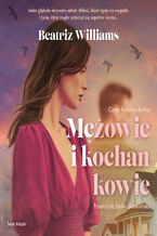 Okładka - Mężowie i kochankowie - Beatriz Williams
