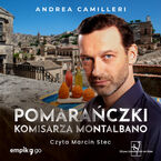 Okładka - Pomarańczki komisarza Montalbano - Andrea Camilleri
