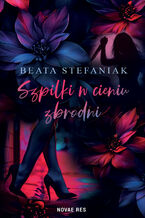 Okładka - Szpilki w cieniu zbrodni - Beata Stefaniak