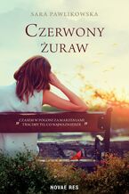 Okładka - Czerwony żuraw - Sara Pawlikowska