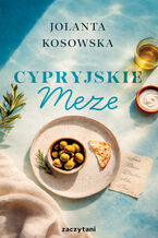 Okładka - Cypryjskie meze - Jolanta Kosowska
