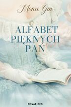 Okładka - Alfabet pięknych pań - Mona Gin